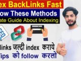 SEO - Part 61 | How to index Backlinks Fast in Google | Backlinks indexing Complete Guide