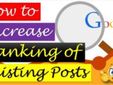 The Quickest Way to Increase Ranking of Existing Posts in Google Search? [Urdu/Hindi]