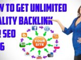 How to get unlimited quality backlinks incuding(.GOV/.EDU) For seo 2016