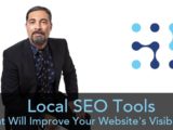 Local SEO Tools That Will Improve Your Website's Visibility