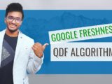 Google Freshness and QDF Algorithm: How to Boost Blog Traffic By +57.02% in 2 Months