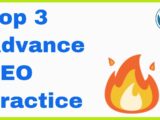 3 Advance SEO Practice to Boost Your Ranking | Hindi