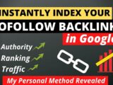 How to Index DoFollow Backlinks Fast in Google 2020 | Instantly Index Backlinks in Google📈
