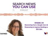 Recovering from a Google Algo, Disavow to Boost Rankings and Q&A - Search News Podcast - Sep 9, 2020