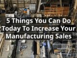 5 Quick Marketing Hacks To Boost Industrial Sales