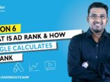 Google Ads Course | Google Ads Ad Rank Explained - Ad Rank Calculation & Quality Score | Lesson 7