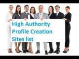 220 + High Authority Profile Creation Sites list Latest With Do follow Backlinks [ SEO Tips ]