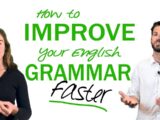 How to Improve English Grammar - Tips to Learn English Grammar Faster