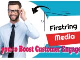 Firstring Media helps you to Boost Customer Engagemen   #e marketing #seo services #directing