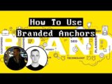 How To Use Branded Anchor Text To Boost Site Health And Push Rankings